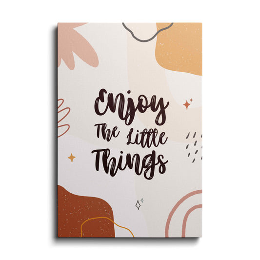 Motivational poster | Enjoy The Little Things | wallstorie