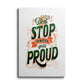 Stop when you are Proud