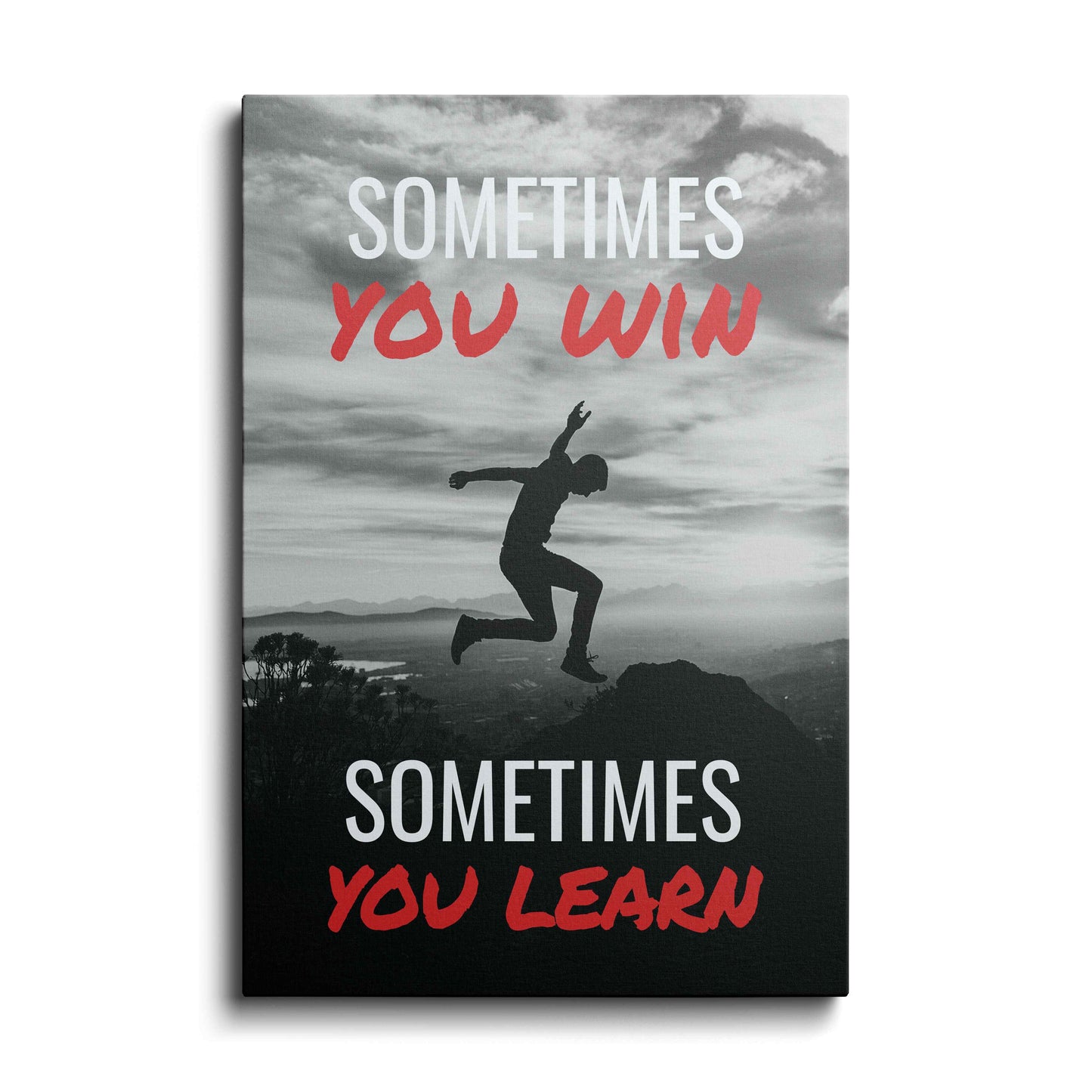 You Win Or Learn---