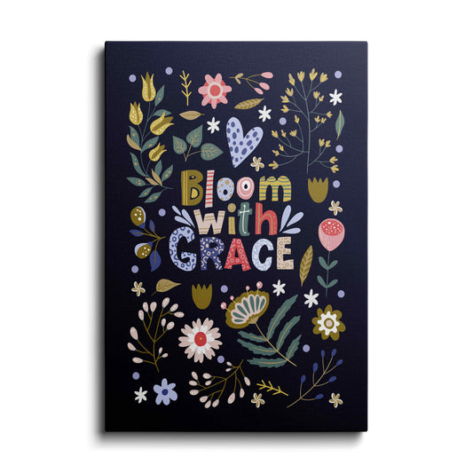 Motivational poster | Bloom With Grace | wallstorie