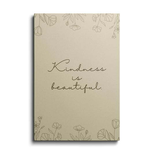 Motivational poster | Kindness Is Beautiful 2 | wallstorie