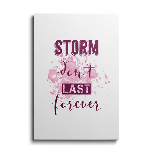 Motivational poster | Storm don't last Forever | wallstorie