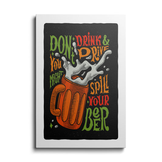Motivational poster | Don't Drink & Drive | wallstorie